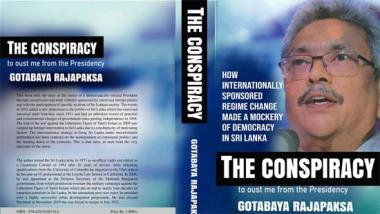 

The book released by Gotabaya Rajapaksa on an alleged Conspiracy to Oust him is the latest attempt by the “president who ran away” to paint an image of innocence,National Unity Alliance said.



